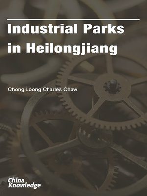 cover image of Industrial Parks in Heilongjiang